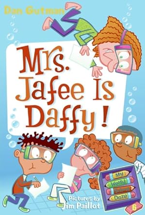 My Weird School Daze #06: Mrs. Jafee Is Daffy! (7-9yrs)