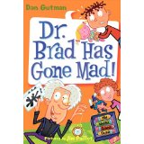 My Weird School Daze #07: Dr. Brad Has Gone Mad! (6-9yrs)