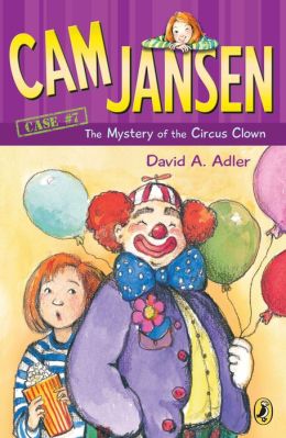 Cam Jansen #07:  Mystery of the Circus Clown (7-10yrs)