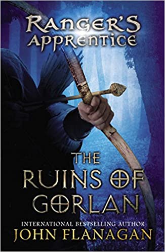 The Ruins of Gorlan (The Ranger's Apprentice, Book 1) ( 10 yrs &amp; up )