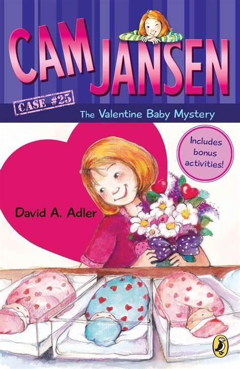 Cam Jansen #25:  The Valentine Baby Mystery (7-10yrs)