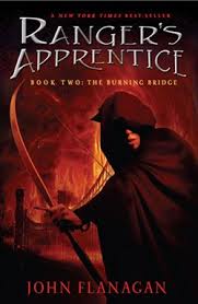 The Burning Bridge (The Ranger's Apprentice, Book 2) (10 yrs &amp; up)