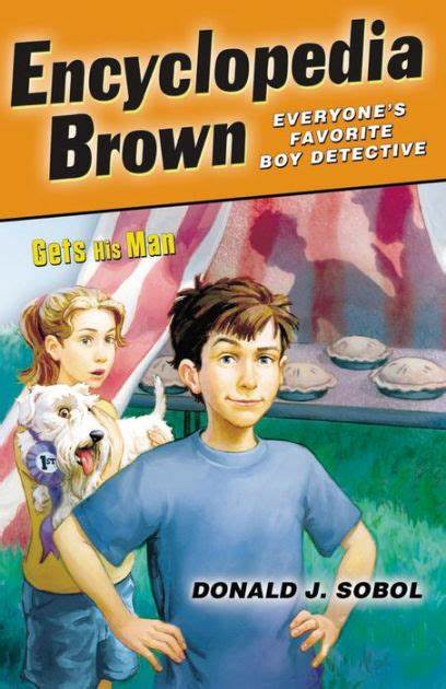 Encyclopedia Brown Gets His Man #04 (8-12yrs)