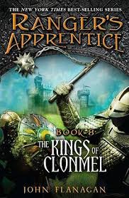 Kings of Clonmel: Book 8 (Ranger's Apprentice) (10 yrs. &amp; up)