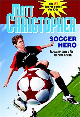 Soccer Hero (Matt Christopher Sports) (9+yrs)