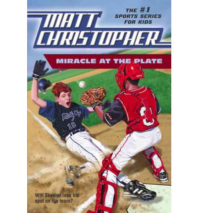 Miracle at the Plate  (Matt Christopher) (9+yrs)