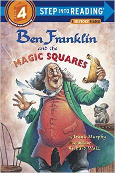 Ben Franklin and the Magic Squares (6-8yrs)