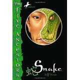 Snake (The Five Ancestors, #03) ( 8 -12 yrs.old )