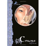 Crane (The Five Ancestors, Book 4) ( 8 - 12 yrs.old )