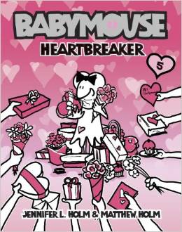 Babymouse #5: Heartbreaker (  7 - 10 yrs.old )