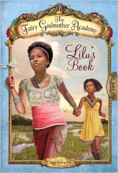 LILU'S BOOK (Fairy Godmother Academy #04) (8-12yrs)