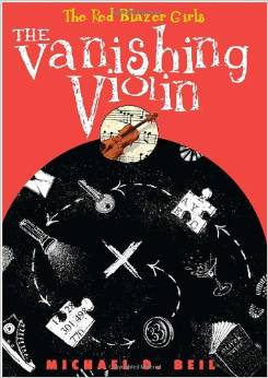 The Red Blazer Girls #02: The Vanishing Violin (8-12yrs)