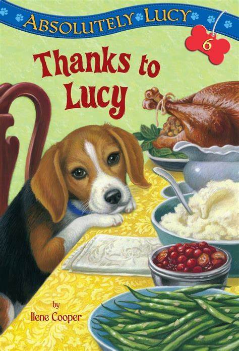 Absolutely Lucy #6: Thanks to Lucy (6-9yrs)