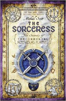 THE SORCERESS,  (The Secrets of the Immortal Nicholas Flamel #03) ( 12 - 15 yrs.)