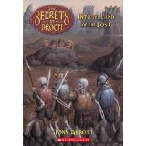 SECRETS OF DROON #07: INTO THE LAND OF THE LOST ( 7 - 10 yrs. old )