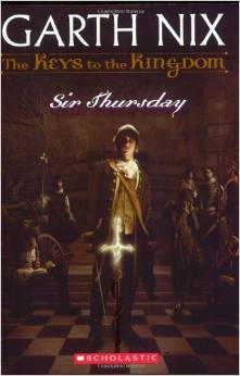 SIR THURSDAY (The Keys to the Kingdom #04) (7-11 yrs)