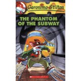 GERONIMO STILTON #13: THE PHANTOM OF THE SUBWAY (7-11 yrs)