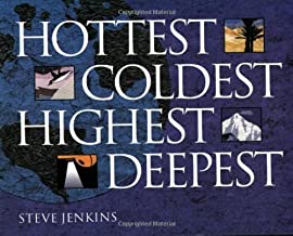 HOTTEST COLDEST HIGHEST DEEPEST (4-7yrs)