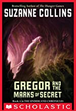 GREGOR AND THE MARKS OF SECRET (The Underland Chronicles #04) (9-12yrs)