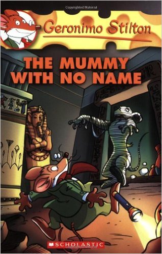 Geronimo Stilton # 26: THE MUMMY WITH NO NAME (7-11 yrs)