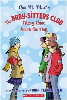 The Baby-Sitters Club: Mary Anne Saves The Day (BSC Graphix) (8-12yrs)