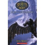 SECRETS OF DROON #33: FLIGHT OF THE BLUE SERPENT ( 7 - 10 yrs.old)