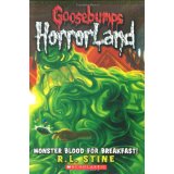 GOOSEBUMPS HORRORLAND #03: MONSTER BLOOD FOR BREAKFAST! (8-12yrs)