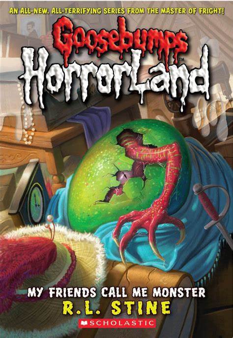 GOOSEBUMPS HORRORLAND #07: MY FRIENDS CALL ME MONSTER (8-12yrs)