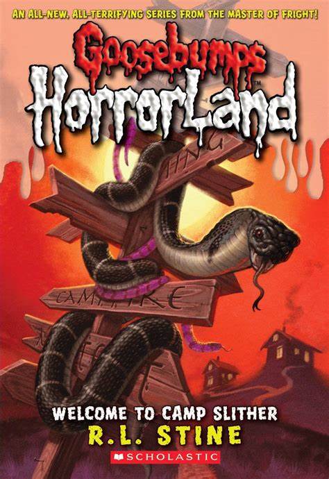 GOOSEBUMPS HORRORLAND #09: WELCOME TO CAMP SLITHER (8-12yrs)