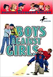 Boys Against Girls (Boy/Girl Battle #3) (8-12 yrs)