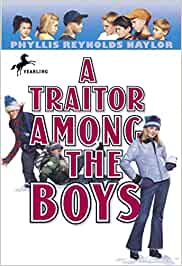 A Traitor Among the Boys (Boy/Girl Battle #05) (8-12 yrs)