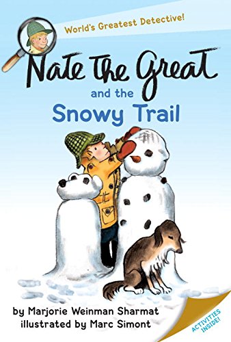 Nate the Great and the Snowy Trail ( 6 - 9 yrs.old )