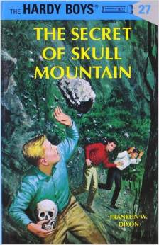 HARDY BOYS #27: THE SECRET OF SKULL MOUNTAIN (7-11yrs)