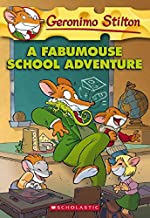 Geronimo Stilton, # 38:  A Fabumouse School Adventure (7-11 yrs)