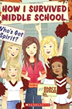 Who's Got Spirit? (How I Survived Middle School) (9-12yrs)