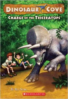 DINOSAUR COVE #02: CHARGE OF THE TRICERATOPS ( 7 - 10 yrs.old )