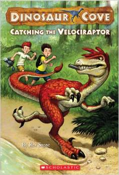 DINOSAUR COVE #05: CATCHING THE VELOCIRAPTOR ( 7 -10 yrs.old )