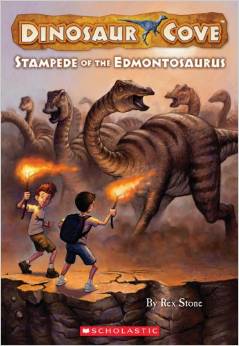 DINOSAUR COVE #06: STAMPEDE OF THE EDMONTOSAURUS ( 7 - 10 yrs.old )