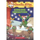 Geronimo Stilton, # 39:  Singing Sensation (7-11 yrs)