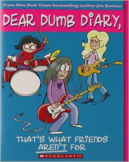 Dear Dumb Diary #09: That's What Friends Aren't For (7-10yrs)