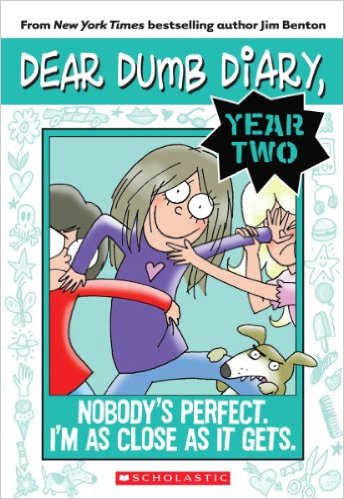 Dear Dumb Diary Year Two #03: Nobody's Perfect. I'm As Close As It Gets. (7-10yrs)