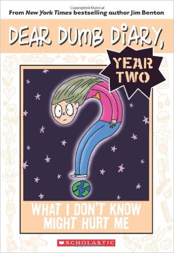 Dear Dumb Diary Year Two #04: What I Don't Know Might Hurt Me (7-10yrs)