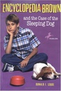 Encyclopedia Brown and the Case of the Sleeping Dog #21 (8-12yrs)