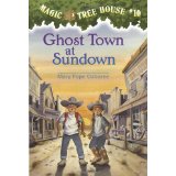 Magic Tree House #10: Ghost Town at Sundown (6-9yrs)