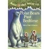 Magic Tree House #12: Polar Bears Past Bedtime (6-9yrs)