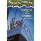 Magic Tree House #17: Tonight on the Titanic (6-9yrs)