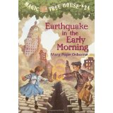 Magic Tree House #24: Earthquake in the Early Morning (6-9yrs)