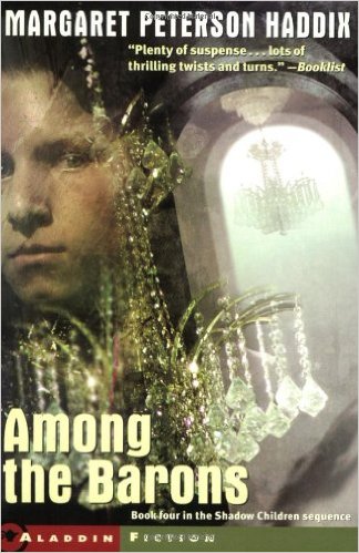 Among the Barons (Shadow Children 4) (8-12yrs)