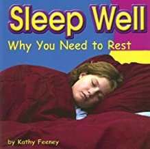 Sleep Well (Why You Need to Rest) (NF) (4+yrs)(Gr:Preschool-4)