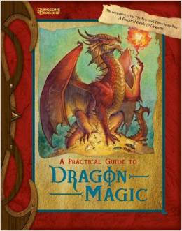 A PRACTICAL GUIDE TO DRAGON MAGIC (6-9yrs)